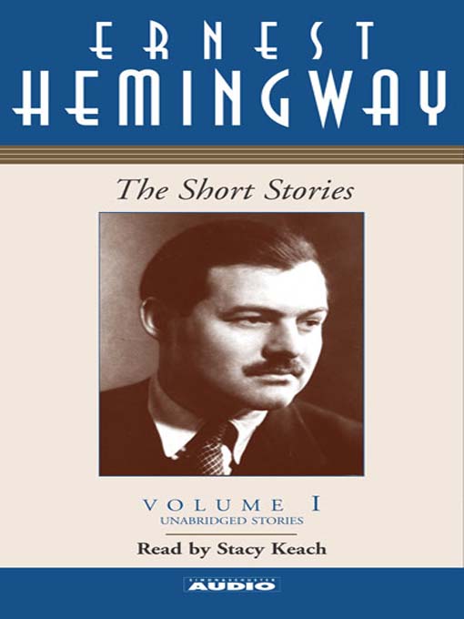 Title details for The Short Stories  of Ernest Hemingway by Ernest Hemingway - Wait list